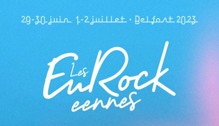 Eurockéennes de Belfort 2023 : les infos pratiques à savoir pour vivre l’événement à fond ! 1 les eurockeennes 2023