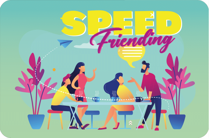 Speed rencontre 1 speed friending